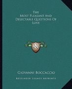 the most pleasant and delectable questions of love (en Inglés)
