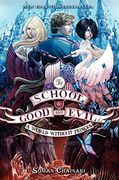 The School for Good and Evil 02: A World without Princes (en Inglés)