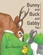 Bunny and Buck and Gabby Too (en Inglés)