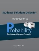 Student'S Solutions Guide for Introduction to Probability, Statistics, and Random Processes (en Inglés)
