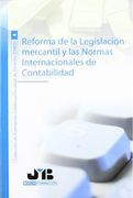 Reforma De La Legislacion Mercantil Y Las Normas Internacionales De Contabilidad