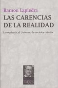 Las Carencias de la Realidad (in Spanish)