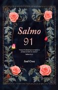 Salmo 91: Oraciones católicas para la seguridad y protección divina