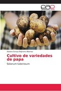 Cultivo de Variedades de Papa (in Spanish)