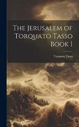 The Jerusalem of Torquato Tasso Book i (en Inglés)