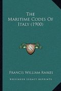 the maritime codes of italy (1900)