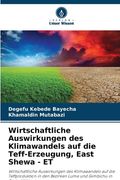 Wirtschaftliche Auswirkungen des Klimawandels auf die Teff-Erzeugung, East Shewa - ET (en Alemán)