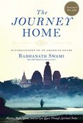 Journey Home: Autobiography of an American Swami (en Inglés)