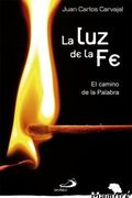 La luz de la fe: El camino de la Palabra (mambré) (in Spanish)