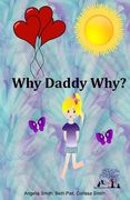 Why Daddy Why? (en Inglés)