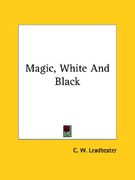 magic, white and black (en Inglés)