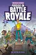 Perdido en Battle Royale (in Spanish)