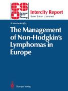 The Management of Non-Hodgkin's Lymphomas in Europe - Monfardini, Silvio - Springer