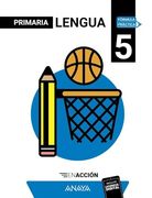 Lengua 5. En Acción (in Spanish)