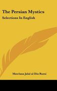 the persian mystics: selections in english