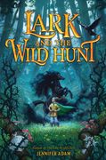 Lark and the Wild Hunt (en Inglés)