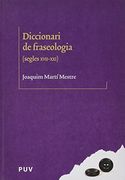 Diccionari de Fraseologia (Biblioteca Lingüística Catalana) (in Catalan)