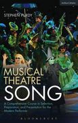 Musical Theatre Song: A Comprehensive Course in Selection, Preparation, and Presentation for the Modern Performer (en Inglés)