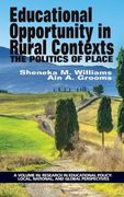 Educational Opportunity in Rural Contexts: The Politics of Place (Hc) (Research in Educational Policy: Local, National, and Global Perspectives) (en Inglés)