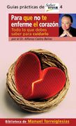 para que no te enferme el corazon/keep a healthy heart