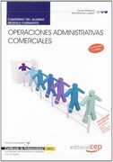 Cuaderno del alumno Operaciones administrativas comerciales (MF0976_2). Certificados de profesionalidad (Cp - Certificado Profesionalidad)