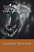 The Expression of the Emotions in man and Animals (en Inglés)