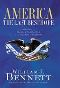 America: The Last Best Hope, Volume 2: From a World at war to the Triumph of Freedom, 1914-1989 (en Inglés)