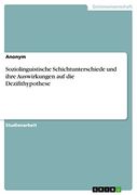 Soziolinguistische Schichtunterschiede und Ihre Auswirkungen auf die Dezifithypothese (en Alemán)