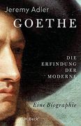 Goethe: Die Erfindung der Moderne (in German)