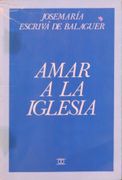 Amar a la Iglesia (in Spanish)