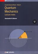 Quantum Mechanics: Lecture Notes (Volume 5) (Iph001, Volume 5) (en Inglés)