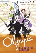 Olympia y las Guardianas de la Rítmica 3. Olympia y las auténticas deportistas