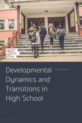 Developmental Dynamics and Transitions in High School (en Inglés)