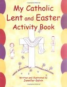 my catholic lent and easter activity book,reproducible sheets for home and school