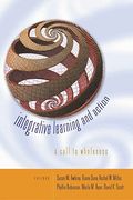 integrative learning and action,a call to wholeness