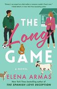 The Long Game: A Novel (en Inglés)