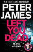 Left you Dead (Roy Grace) (en Inglés)