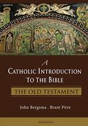 A Catholic Introduction to the Bible: The old Testament (en Inglés)