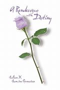 a rendezvous with destiny