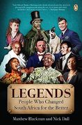 Legends: Twelve People Who Made South Africa a Better Place (en Inglés)