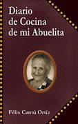 Diario de Cocina de mi Abuelita