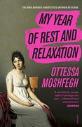 My Year of Rest and Relaxation (en Inglés)