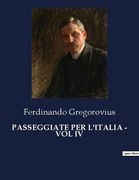Passeggiate Per l'Italia - Vol IV (en Italiano)