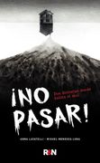 ¡No pasar! Dos historias donde habita el mal (in Spanish)