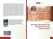 New age Spirituality: The Sacralization of the Human Person