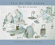 Tea of the Sages: The art of Sencha (en Inglés)