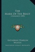 the mark of the beast: a romance (1890)