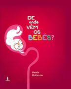 De Onde vêm os Bebés? (en Portugués)