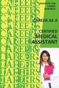 Career as a Certified Medical Assistant (en Inglés)