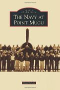 The Navy at Point Mugu (Images of America) 
